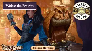 Fantasy Grounds - Pathfinder 2 RPG - Pathfinder Society Scenario #4-13: Within the Prairies