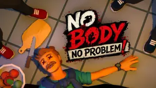 No Body No Problem!