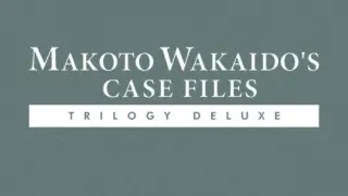 MAKOTO WAKAIDO’s Case Files TRILOGY DELUXE - Switch