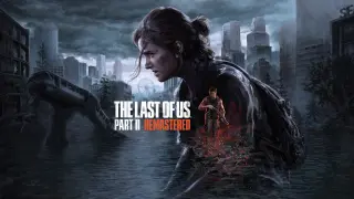 The Last of Us Part II Remastered Edition