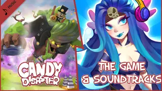 Candy Disaster + OST