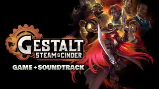 Gestalt: Steam & Cinder + Soundtrack Bundle