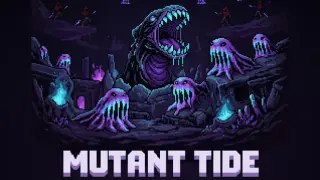 Mutant Tide