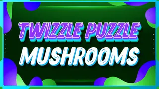 Twizzle Puzzle: Mushrooms