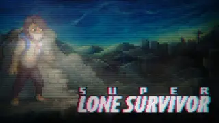 Super Lone Survivor Director's Cut