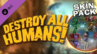 Destroy All Humans! Skin Pack