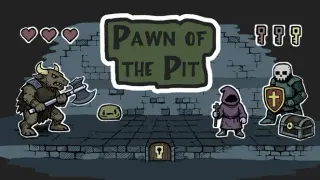 Pawn of the Pit
