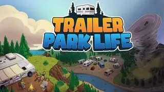 Trailer Park Life