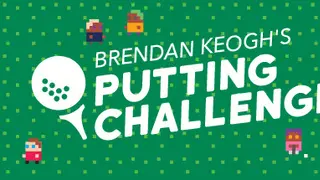 Brendan Keogh's Putting Challenge