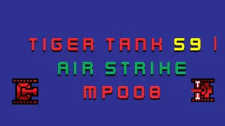Tiger Tank 59 Ⅰ Air Strike MP008