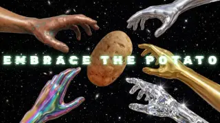 Embrace The Potato