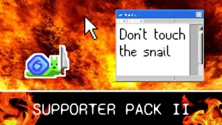 Don't Touch the Snail - Supporter Pack II