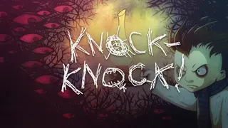 Knock Knock!