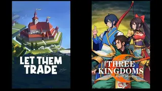 Let Them Trade & Three Kingdoms: The Blood Moon