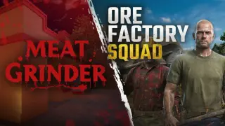 Meat Grinder x Ore Factory Squad