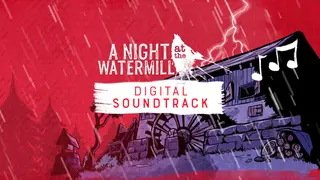 A Night at the Watermill – Soundtrack