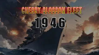 cherry blossom fleet 1946