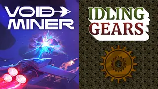Void Miner X Idling Gears