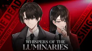 Whispers of the Luminaries Part 1