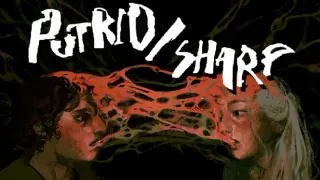 PUTRID/SHARP