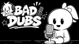 Bad Dubs