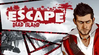 Escape Dead Island