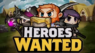 Heroes Wanted