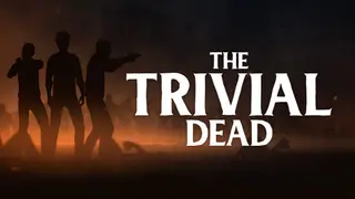 The Trivial Dead