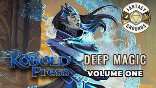 Fantasy Grounds - Deep Magic Volume 1