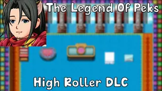 Legend Of Peks - High Rollers