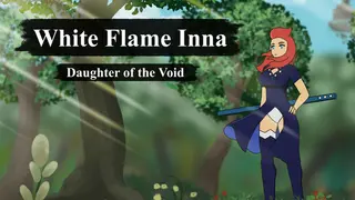 White Flame Inna: Daughter of the Void