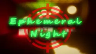 Ephemeral Night