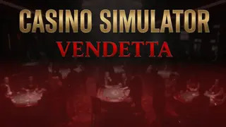 Casino Simulator: Vendetta