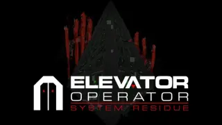 Elevator Operator: System Residue