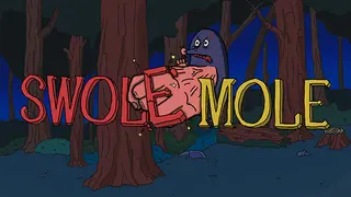 Swole Mole