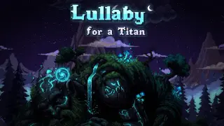 Lullaby for a Titan