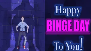 Happy Binge Day To You! (U.C.H.E.W.S #2)