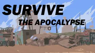 Survive The Apocalypse