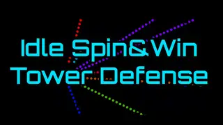 Idle Spin&Win Tower Defense