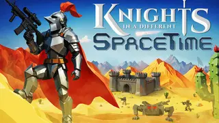 Knights In A Different SpaceTime