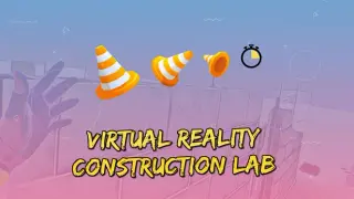 VR Construction Lab