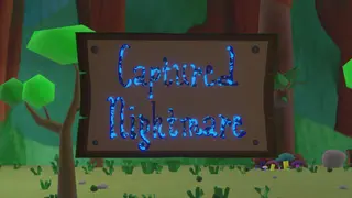 Captured Nightmare