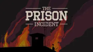 The Prison Incident