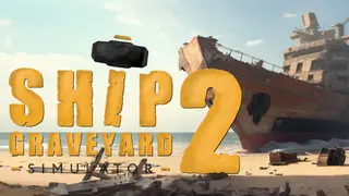 Ship Graveyard Simulator 2