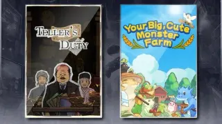 Teller's Duty & Your Big, Cute Monster Farm