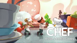 Chef: Pizza & Baked Goods