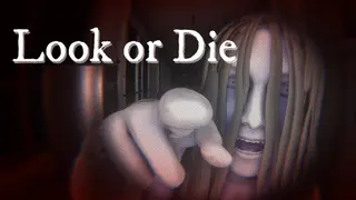Look or Die