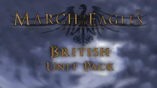 March of the Eagles: British Unit Pack