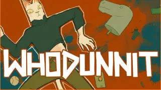 WHODUNNIT