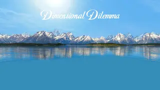 Dimensional Dilemma